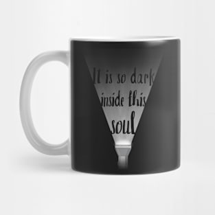 Look inside you… Mug